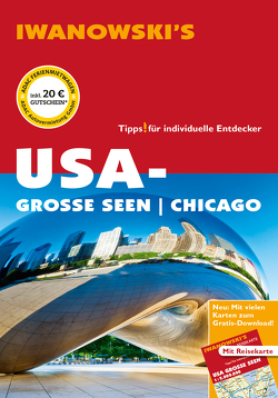 USA-Große Seen / Chicago – Reiseführer von Iwanowski von Kruse-Etzbach,  Dirk