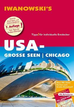 USA-Große Seen / Chicago – Reiseführer von Iwanowski von Bromberg,  Marita, Kruse-Etzbach,  Dirk