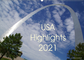 USA Highlights 2021 (Wandkalender 2021 DIN A2 quer) von Neudecker,  Tina