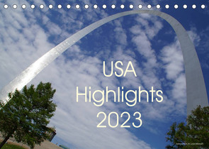 USA Highlights 2023 (Tischkalender 2023 DIN A5 quer) von Neudecker,  Tina