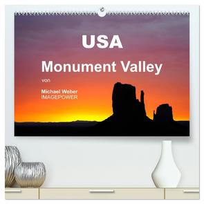 USA – Monument Valley (hochwertiger Premium Wandkalender 2024 DIN A2 quer), Kunstdruck in Hochglanz von Weber,  Michael