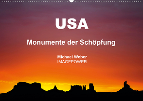 USA – Monumente der Schöpfung (Wandkalender 2021 DIN A2 quer) von Weber,  Michael