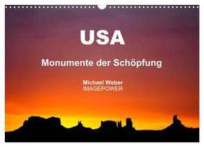 USA – Monumente der Schöpfung (Wandkalender 2024 DIN A3 quer), CALVENDO Monatskalender von Weber,  Michael