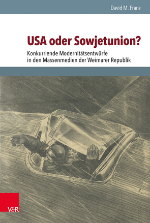 USA oder Sowjetunion? von Brunnbauer,  Ulf, Franz,  David M., Schulze Wessel,  Martin