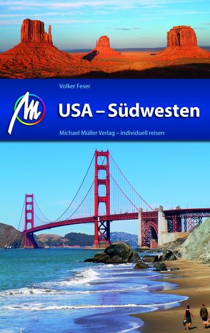 USA – Südwesten Reiseführer Michael Müller Verlag von Feser,  Volker