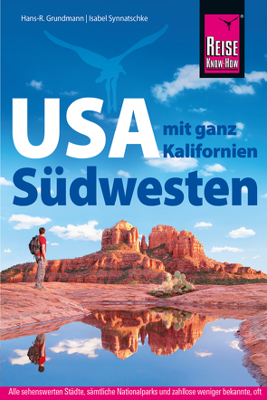 USA Südwesten mit ganz Kalifornien von Grundmann,  Hans R, Synnatschke,  Isabel