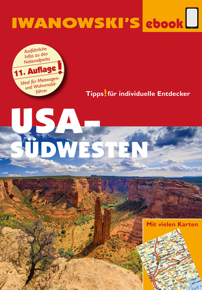 USA-Südwesten – Reiseführer von Iwanowski von Bromberg,  Marita, Kruse-Etzbach,  Dirk