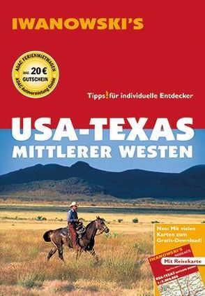 USA-Texas & Mittlerer Westen – Reiseführer von Iwanowski von Brinke,  Dr. Margit, Kränzle,  Dr. Peter