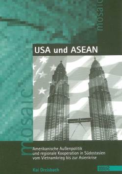 USA und ASEAN von Dreisbach,  Kai