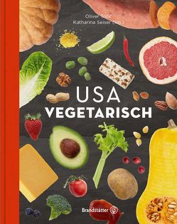 USA vegetarisch von Holsten,  Ulrike, Seiser,  Katharina, Trific,  Oliver
