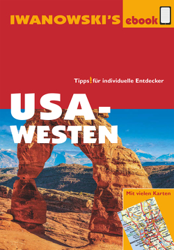 USA-Westen – Reiseführer von Iwanowski von Brinke,  Dr. Margit, Kränzle,  Dr. Peter