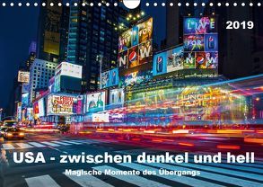 USA – Zwischen dunkel und hell (Wandkalender 2019 DIN A4 quer) von Hans Steffl,  Mike