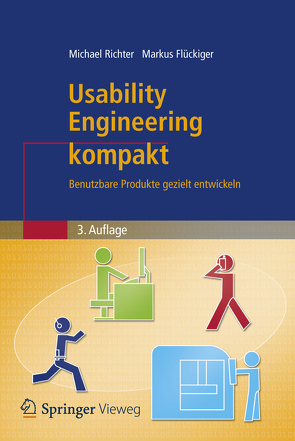 Usability Engineering kompakt von Flückiger,  Markus D., Richter,  Michael