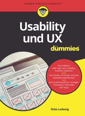 Usability und UX für Dummies von Ludewig,  Elske