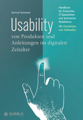 Usability von Produkten und Anleitungen im digitalen Zeitalter von Grünwied,  Gertrud