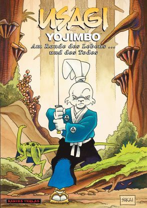 Usagi Yojimbo 10 – Am Rande des Lebens … und des Todes von Nielsen,  Jens R, Sakai,  Stan