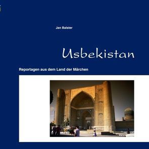 Usbekistan von Balster,  Jan