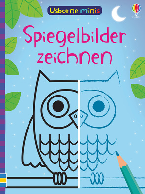 Usborne Minis – Spiegelbilder zeichnen von Smith,  Sam