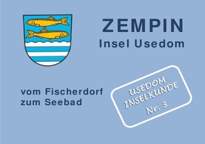 Usedom Inselkunde / ZEMPIN Insel Usedom vom Fischerdorf zum Seebad von Stockmann,  Hilde
