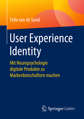 User Experience Identity von van de Sand,  Felix