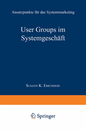 User Groups im Systemgeschäft von Erichsson,  Susann K.
