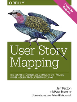 User Story Mapping von Hildebrandt,  Petra, Patton,  Jeff