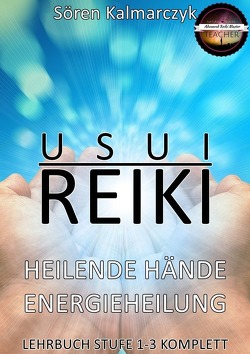 Usui Reiki von Kalmarczyk,  Sören