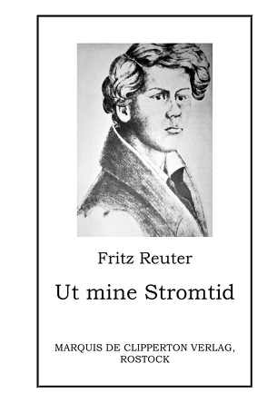 Ut mine Stromtid von Reuter,  Fritz