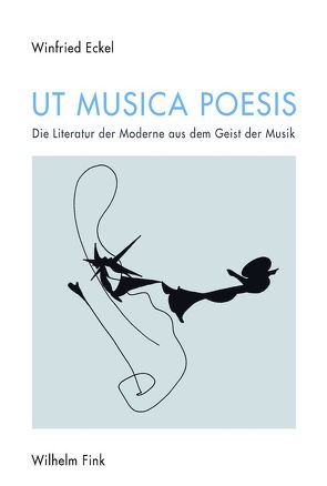 Ut musica poesis von Eckel,  Winfried