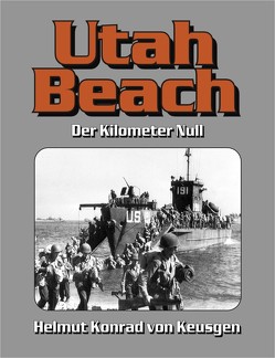 Utah Beach von Keusgen,  Helmut K von