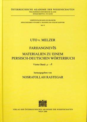 Uto von Melzer. Farhangnevīs von Fragner,  Bert G., Rastegar,  Nosratollah, Sadovski,  Velizar