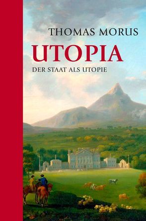 Utopia von Morus,  Thomas