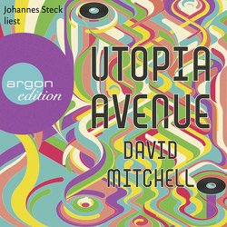 Utopia Avenue von Mitchell,  David, Oldenburg,  Volker, Steck,  Johannes