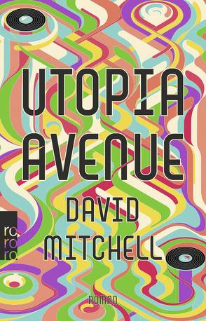 Utopia Avenue von Mitchell,  David, Oldenburg,  Volker
