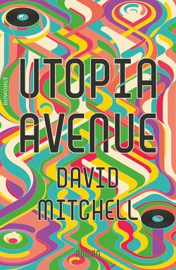 Utopia Avenue von Mitchell,  David, Oldenburg,  Volker