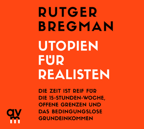 Utopien für Realisten von Bregman,  Rutger