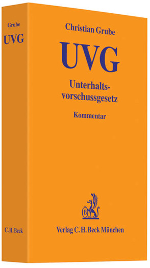 UVG Unterhaltsvorschussgesetz von Grube,  Christian