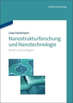 Uwe Hartmann: Nanostrukturforschung und Nanotechnologie / Grundlagen von Hartmann,  Uwe