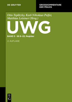 UWG / §§ 8-22; Register von Leistner,  Matthias, Peifer,  Karl-Nikolaus, Teplitzky,  Otto