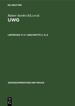 UWG / § 1 Abschnitte C, D, E von Köhler,  Helmut, Schünemann,  Wolfgang B