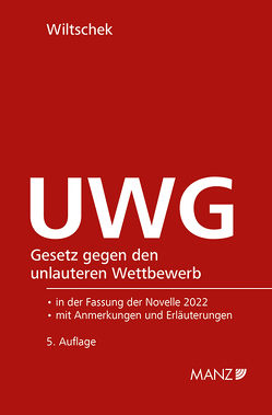 UWG Gesetz gegen den unlauteren Wettbewerb von Wiltschek,  Lothar