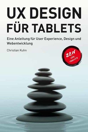 UX Design für Tablets von Kuhn,  Christian