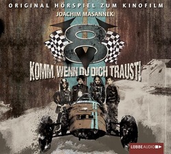 V8 – Komm, wenn du dich traust! von Masannek,  Joachim, Reimann,  Astrid, Reimann,  Marc