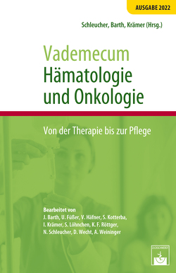 Vademecum Hämatologie und Onkologie von Barth,  Jürgen, Krämer,  Irene, Schleucher,  Norbert