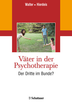 Väter in der Psychotherapie von Hierdeis,  Helmwart, Walter,  Heinz