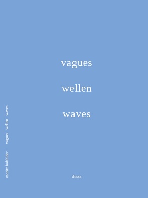 vagues wellen waves von Holfelder,  Moritz