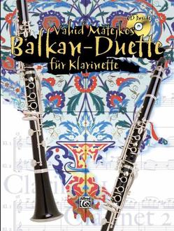 Vahid Matejkos Balkan Duette für Klarinette von Matejko,  Vahid