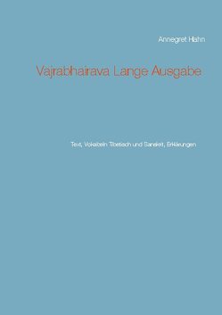 Vajrabhairava Lange Ausgabe von Hahn,  Annegret