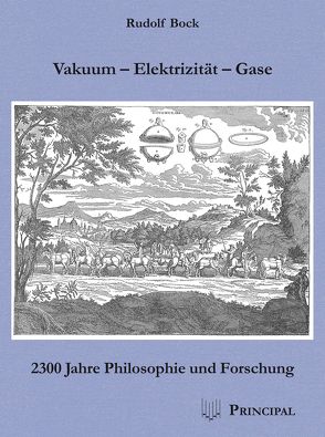 Vakuum – Elektrizität – Gase von Bock,  Rudolf