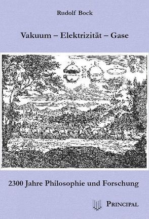 Vakuum – Elektrizität – Gase von Bock,  Rudolf